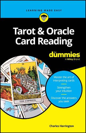 Tarot & Oracle Card Reading for Dummies by Charles Harrington 9781394329977