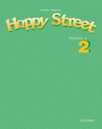 Happy Street: 2: Teacher's Book by Stella Maidment