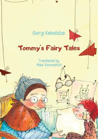 Tommy's Fairy Tales by Giorgi Kekelidze 9781772311730