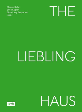 The Liebling Haus by Sharon Golan 9783986120214
