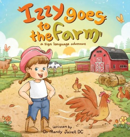 Izzy goes to the Farm by Mandy J Jairell 9781961000209