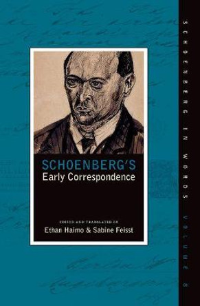 Schoenberg's Early Correspondence by Ethan Haimo