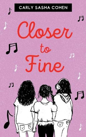 Closer to Fine by Carly Sasha Cohen 9798987655924