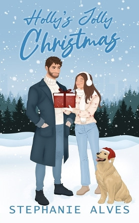 Holly's Jolly Christmas by Alves 9781917180122