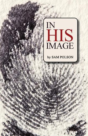 In His Image by Sam Polson 9781956218435