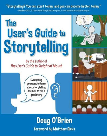 The User's Guide to Storytelling by Doug O'Brien 9798989742400