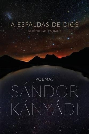 A Espaldas de Dios by Sandor Kanyadi 9781933974194