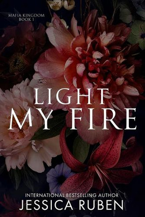 Light My Fire by Jessica Ruben 9781733475112