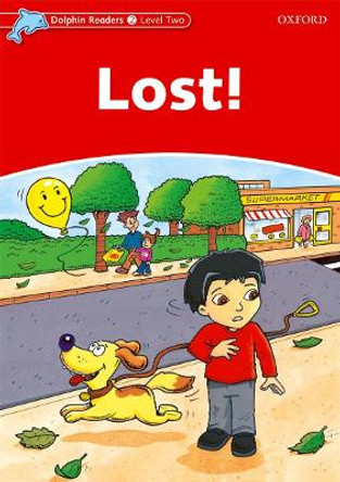 Dolphin Readers Level 2: Lost! by Jacqueline Martin