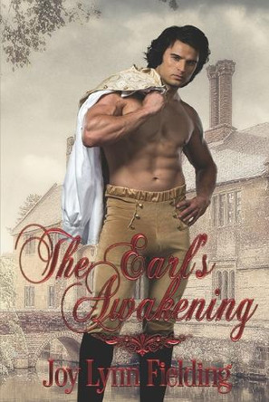 The Earl's Awakening by Joy Lynn Fielding 9781487439071