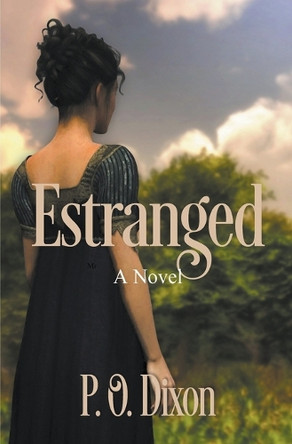 Estranged by P O Dixon 9798223150527