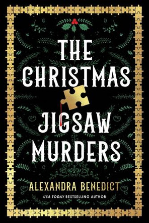 The Christmas Jigsaw Murders by Alexandra Benedict 9781728284446