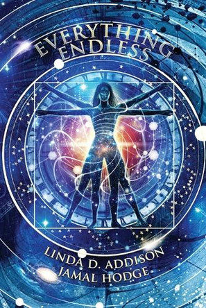 Everything Endless by Linda D Addison 9781947879836