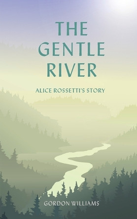The Gentle River by Gordon Williams 9781838303969