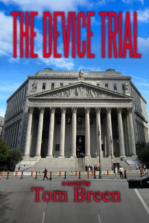 The Device Trial by Tom Breen 9798986518565