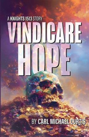 Vindicare Hope by Carl Michael Curtis 9781736202739