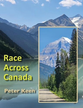 Race Across Canada by Peter Keen 9781787920637
