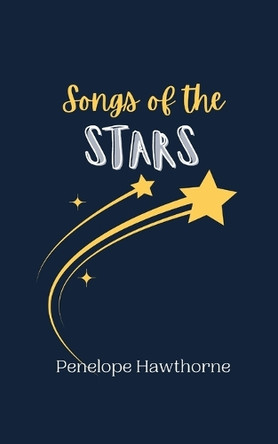 Songs of the Stars by Penelope Hawthorne 9789916887912