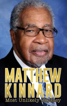 Matthew Kinnard's Most Unlikely Odyssey by Matthew Kinnard 9798991644655