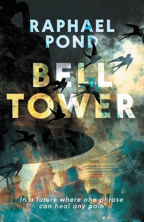 Bell Tower by Raphael Pond 9783988321312