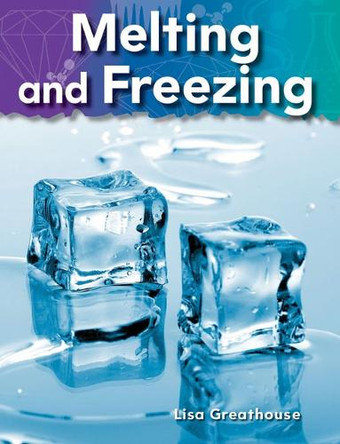 Melting and Freezing by Lisa Greathouse 9781433314193
