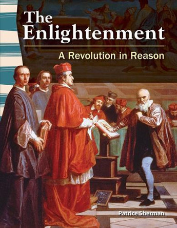 The Enlightenment: A Revolution in Reason by Patrice Sherman 9781433350139