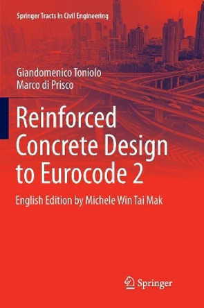 Reinforced Concrete Design to Eurocode 2 by Giandomenico Toniolo 9783319848020