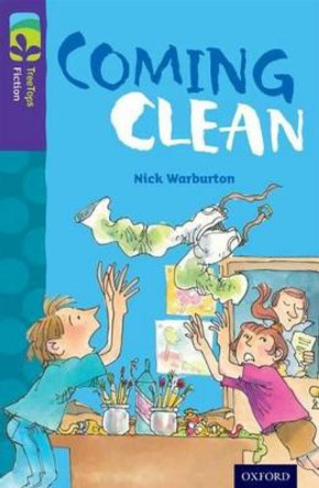 Oxford Reading Tree TreeTops Fiction: Level 11: Coming Clean by Nick Warburton