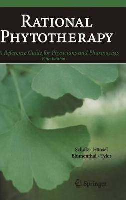 Rational Phytotherapy: A Reference Guide for Physicians and Pharmacists by Volker Schulz 9783540408321