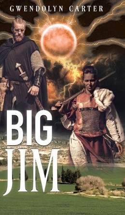 Big Jim by Gwendolyn G C Carter 9798894195940