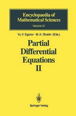 Partial Differential Equations II: Elements of the Modern Theory. Equations with Constant Coefficients by Yu.V. Egorov 9783540520016