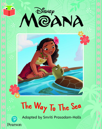 Bug Club Independent Phase 5 Unit 18: Disney Moana: The Way to the Sea 9781292438580