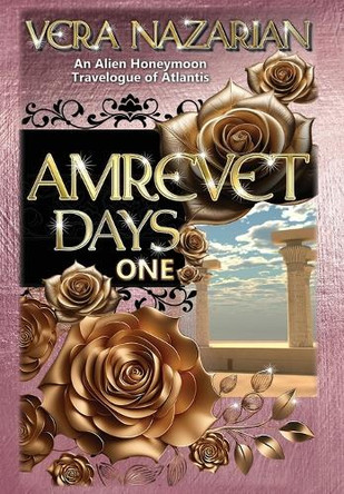 Amrevet Days One by Vera Nazarian 9781607621935