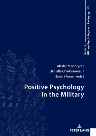 Positive Psychology in the Military by Hubert Annen 9783631894132