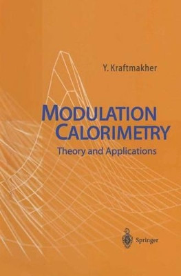 Modulation Calorimetry: Theory and Applications by Yaakov Kraftmakher 9783642059223
