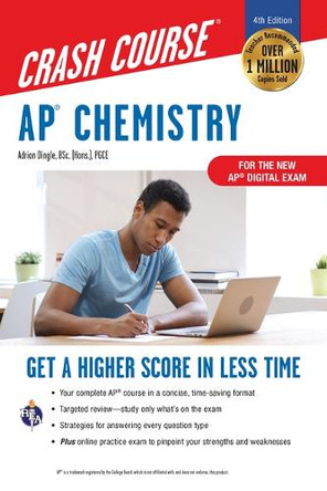 AP Chemistry Crash Course, Book + Online: Get a Higher Score in Less Time by Adrian Dingle 9780738612935