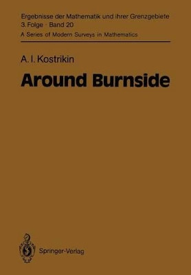 Around Burnside by A. I. Kostrikin 9783642743269
