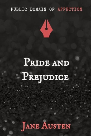 Pride and Prejudice by Jane Austen 9781989579220