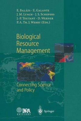 Biological Resource Management Connecting Science and Policy by Ervin Balazs 9783662040355