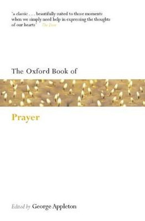 The Oxford Book of Prayer by George Appleton