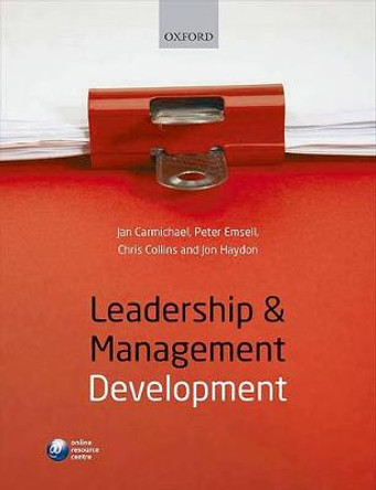 Leadership and Management Development by Jan L. Carmichael