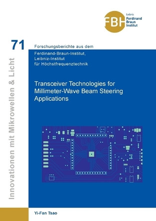 Transceiver Technologies for Millimeter-Wave Beam Steering Applications by Yi-Fan Tsao 9783736977020