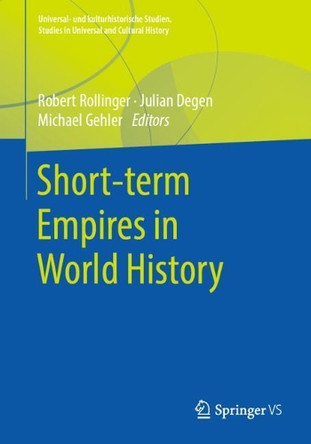 Short-Termed-Empires in World History by Robert Rollinger 9783658294342