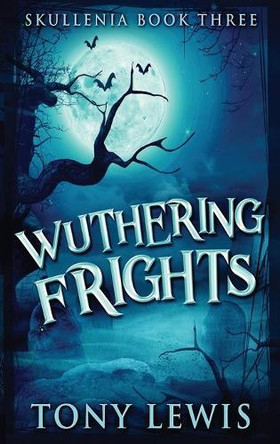 Wuthering Frights by Tony Lewis 9784824116222