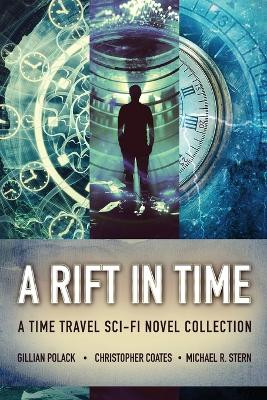 A Rift In Time: A Time Travel Sci-Fi Novel Collection by Christopher Coates 9784824179197