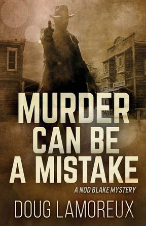 Murder Can Be A Mistake by Doug Lamoreux 9784824199003