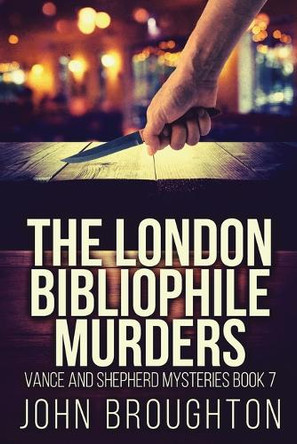 The London Bibliophile Murders by John Broughton 9784824199201