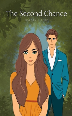 The Second Chance by Morgan Utley 9784867505281