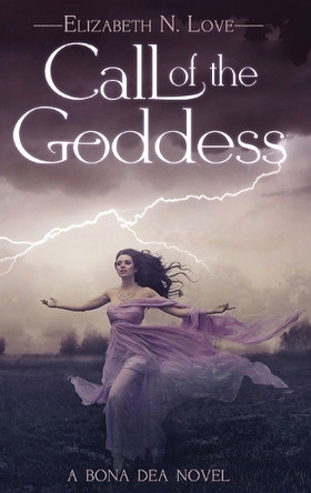 Call Of The Goddess by Elizabeth N Love 9784867511992