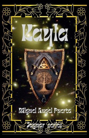 Kayla by Miguel Angel Puerta 9798230189374